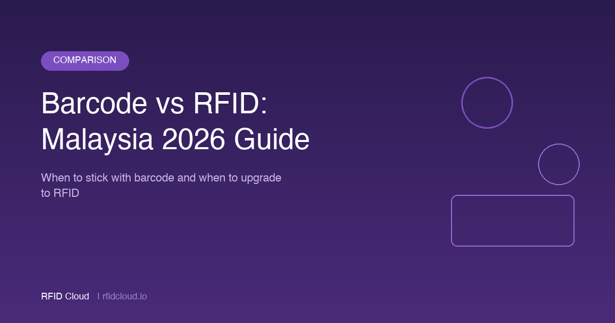 Barcode vs RFID in Malaysia: Which Technology Is Right for Your Business in 2026?