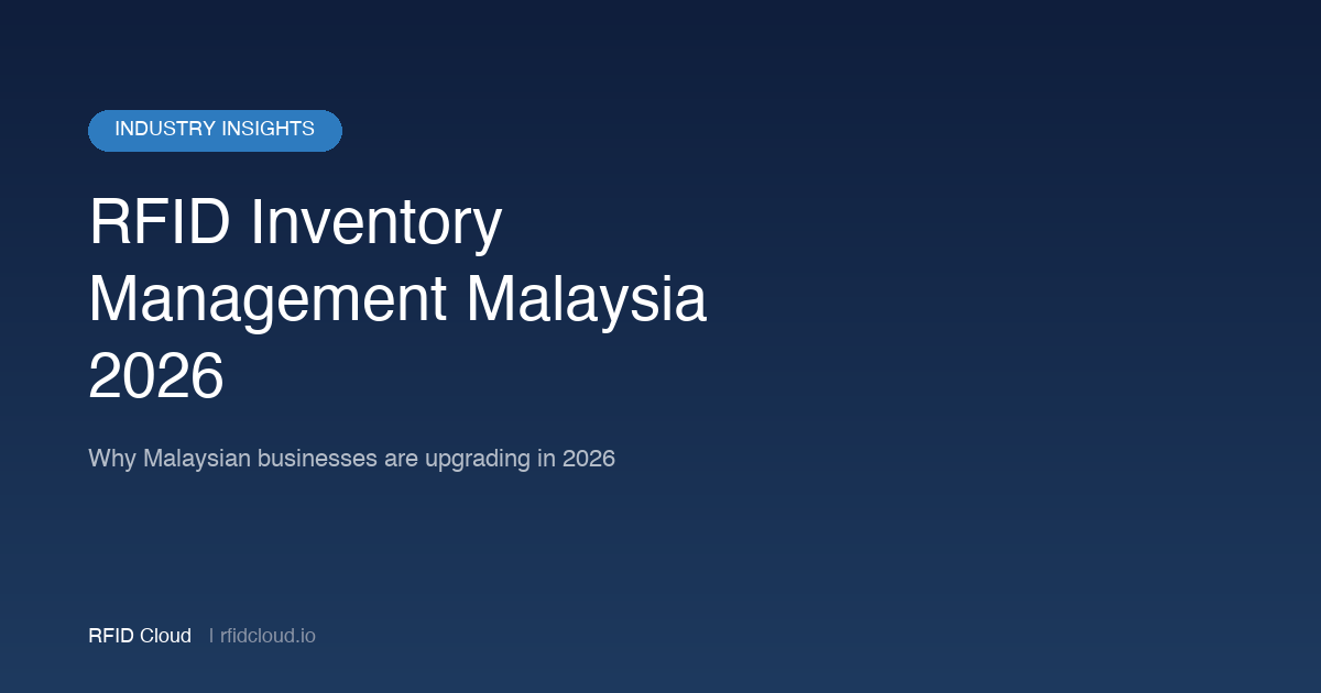 Rfid Cloud Inventory Management Malaysia 2026